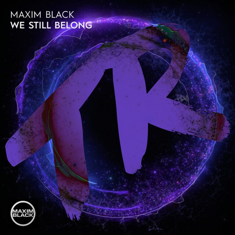 MAXIM BLACK - We Still Belong cover art